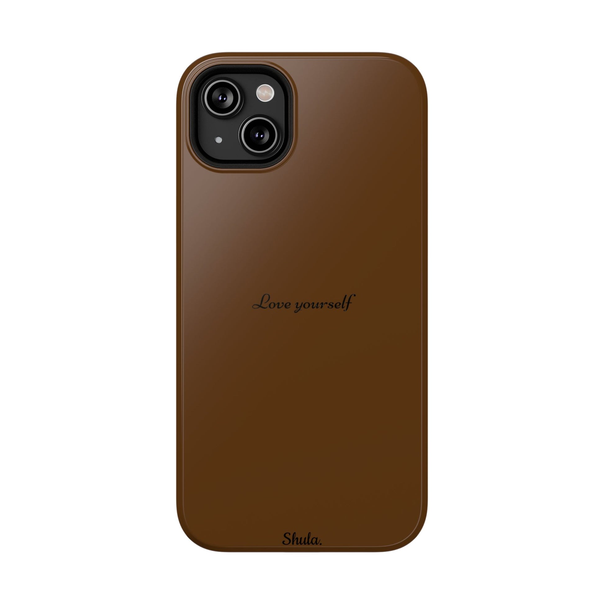 Love Yourself Phone Case