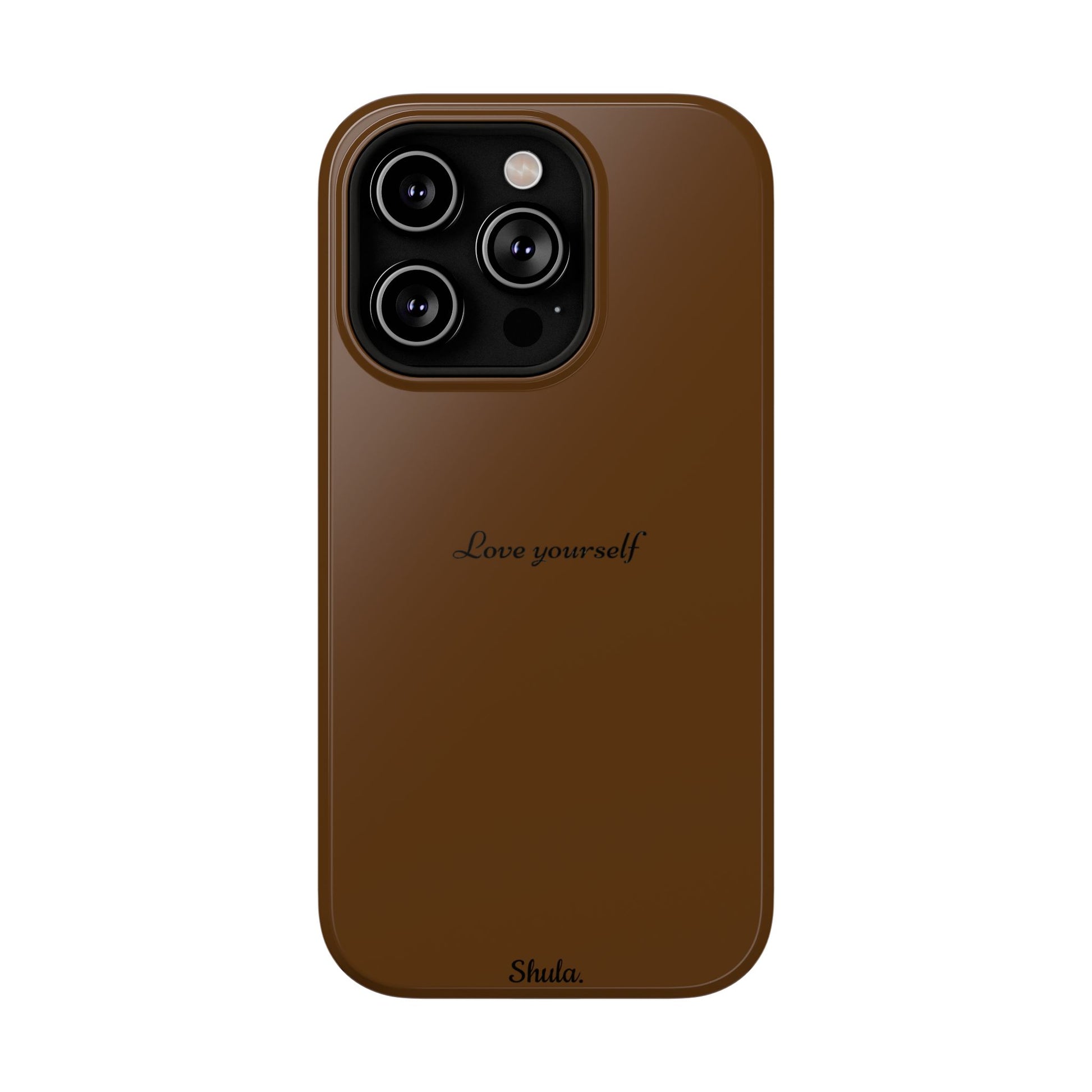 Love Yourself Phone Case